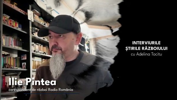 2026 | Jurnal din Ucraina - Ilie Pintea (Radio România)