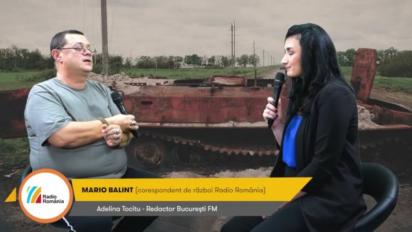 VIDEO: Războiul din Ucraina, văzut de Mario Balint, corespondent de război Radio România